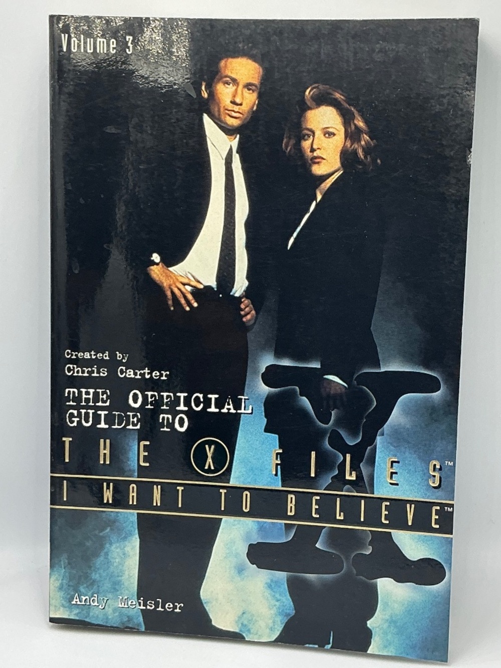 The Official Guide To The X-Files I Want to Believe Andy Meisler Volume 3 Poster
